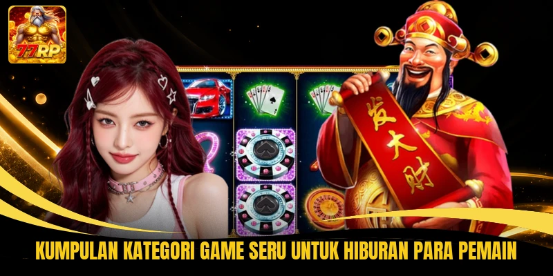 Kumpulan kategori game seru untuk hiburan para pemain